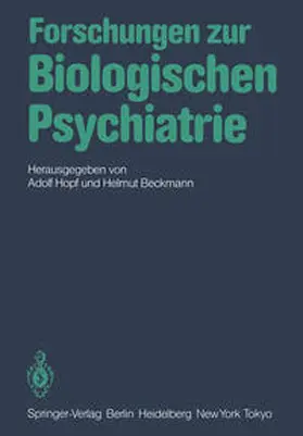 Hopf / Beckmann |  Forschungen zur Biologischen Psychiatrie | eBook | Sack Fachmedien