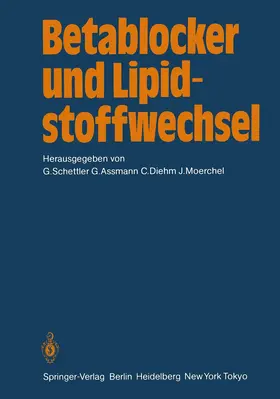 Schettler / Morchel / Assmann |  Betablocker und Lipidstoffwechsel | Buch |  Sack Fachmedien
