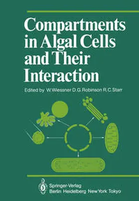 Wiessner / Robinson / Starr |  Compartments in Algal Cells and Their Interaction | eBook | Sack Fachmedien