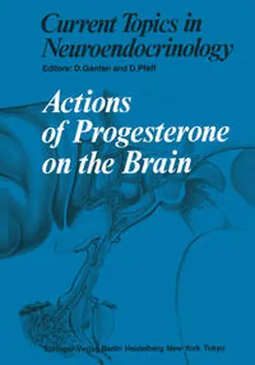 Ganten / Pfaff |  Actions of Progesterone on the Brain | eBook | Sack Fachmedien