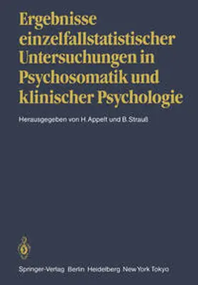 Appelt / Strauß |  Ergebnisse einzelfallstatistischer Untersuchungen in Psychosomatik und klinischer Psychologie | eBook | Sack Fachmedien