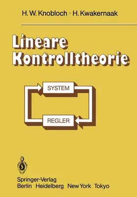 Knobloch / Kwakernaak |  Lineare Kontrolltheorie | Buch |  Sack Fachmedien