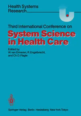 Eimeren / Engelbrecht / Flagle |  Third International Conference on System Science in Health Care | eBook | Sack Fachmedien