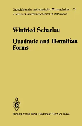 Scharlau | Quadratic and Hermitian Forms | Buch | 978-3-642-69973-3 | www2.sack.de