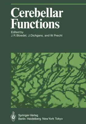 Bloedel / Precht / Dichgans |  Cerebellar Functions | Buch |  Sack Fachmedien