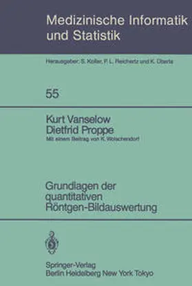 Vanselow / Proppe |  Grundlagen der quantitativen Röntgen-Bildauswertung | eBook | Sack Fachmedien