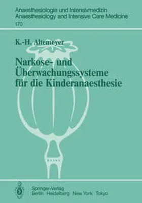 Altemeyer |  Narkose- und Überwachungssysteme für die Kinderanaesthesie | eBook | Sack Fachmedien