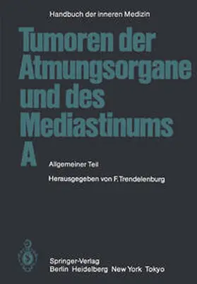 Austgen / Hilgard / Jacob |  Tumoren der Atmungsorgane und des Mediastinums A | eBook | Sack Fachmedien