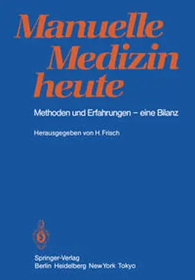 Frisch |  Manuelle Medizin heute | eBook | Sack Fachmedien