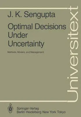 Sengupta |  Optimal Decisions Under Uncertainty | eBook | Sack Fachmedien