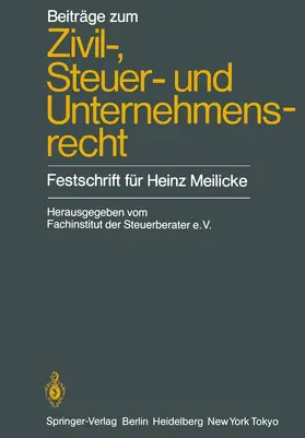 Fachinstitut der Steuerberater |  Beiträge zum Zivil-, Steuer- und Unternehmensrecht | Buch |  Sack Fachmedien