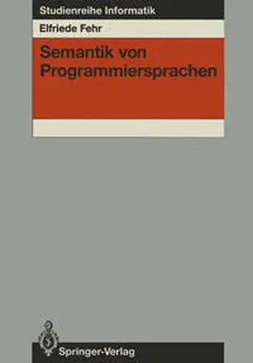 Fehr |  Semantik von Programmiersprachen | eBook | Sack Fachmedien