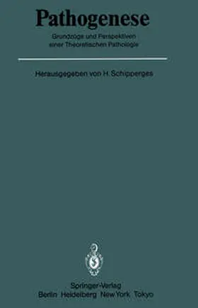 Schipperges |  Pathogenese | Buch |  Sack Fachmedien