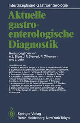 Blum / Siewert / Ottenjann |  Aktuelle gastroenterologische Diagnostik | eBook | Sack Fachmedien