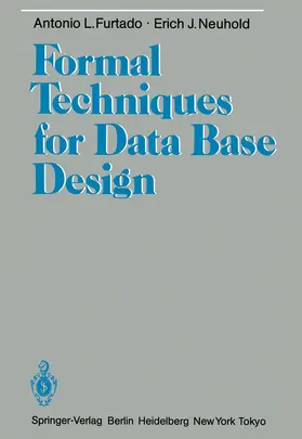 Furtado / Neuhold |  Formal Techniques for Data Base Design | Buch |  Sack Fachmedien
