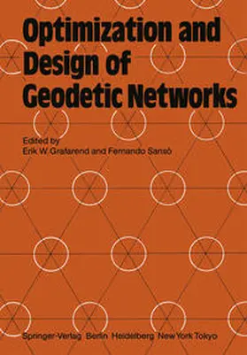Grafarend / Sansò |  Optimization and Design of Geodetic Networks | eBook | Sack Fachmedien