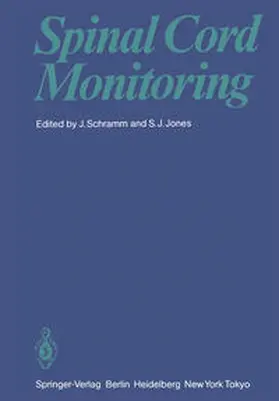 Schramm / Jones |  Spinal Cord Monitoring | eBook | Sack Fachmedien