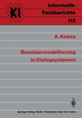 Kobsa |  Benutzermodellierung in Dialogsystemen | eBook | Sack Fachmedien