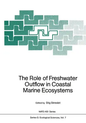Skreslet |  The Role of Freshwater Outflow in Coastal Marine Ecosystems | Buch |  Sack Fachmedien