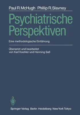 McHugh / Slavney / Saß |  Psychiatrische Perspektiven | Buch |  Sack Fachmedien