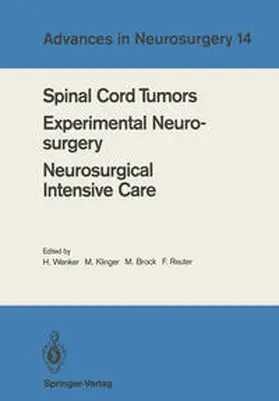 Wenker / Klinger / Brock |  Spinal Cord Tumors Experimental Neurosurgery Neurosurgical Intensive Care | eBook | Sack Fachmedien