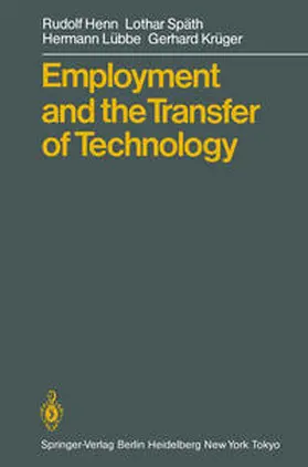 Henn / Späth / Lübbe |  Employment and the Transfer of Technology | eBook | Sack Fachmedien