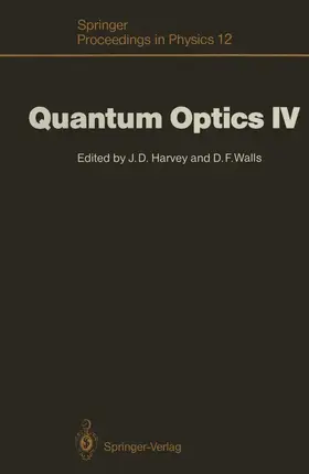 Harvey / Walls |  Quantum Optics IV | Buch |  Sack Fachmedien