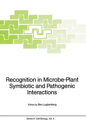 Lugtenberg |  Recognition in Microbe-Plant Symbiotic and Pathogenic Interactions | Buch |  Sack Fachmedien
