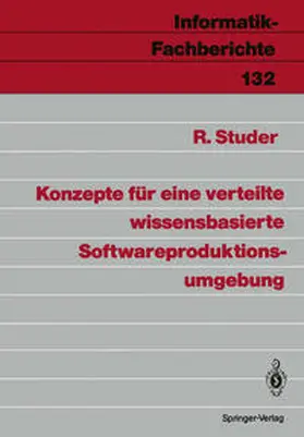 Studer | Konzepte für eine verteilte wissensbasierte Softwareproduktionsumgebung | E-Book | sack.de