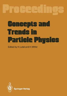 Mitter / Latal |  Concepts and Trends in Particle Physics | Buch |  Sack Fachmedien