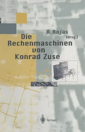 Rojas |  Die Rechenmaschinen von Konrad Zuse | eBook | Sack Fachmedien