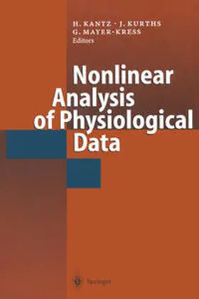 Kantz / Kurths / Mayer-Kress |  Nonlinear Analysis of Physiological Data | eBook | Sack Fachmedien
