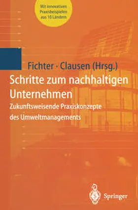 Fichter / Clausen |  Schritte zum nachhaltigen Unternehmen | eBook | Sack Fachmedien