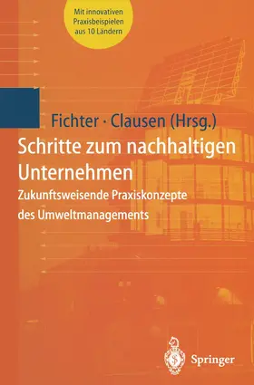 Clausen / Fichter |  Schritte zum nachhaltigen Unternehmen | Buch |  Sack Fachmedien