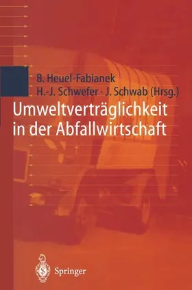 Heuel-Fabianek / Schwefer / Schwab |  Umweltverträglichkeit in der Abfallwirtschaft | Buch |  Sack Fachmedien