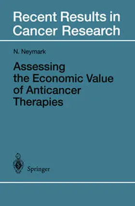 Neymark |  Assessing the Economic Value of Anticancer Therapies | eBook | Sack Fachmedien