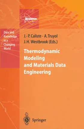 Caliste / Truyol / Westbrook |  Thermodynamic Modeling and Materials Data Engineering | eBook | Sack Fachmedien