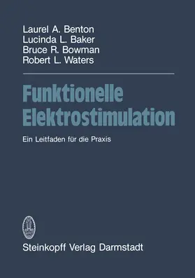 Benton / Baker / Bowman |  Funktionelle Elektrostimulation | Buch |  Sack Fachmedien