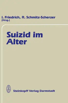 Friedrich / Schmitz-Scherzer |  Suizid im Alter | Buch |  Sack Fachmedien