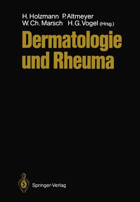 Holzmann / Altmeyer / Marsch |  Dermatologie und Rheuma | Buch |  Sack Fachmedien
