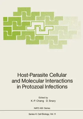 Snary / Chang |  Host-Parasite Cellular and Molecular Interactions in Protozoal Infections | Buch |  Sack Fachmedien