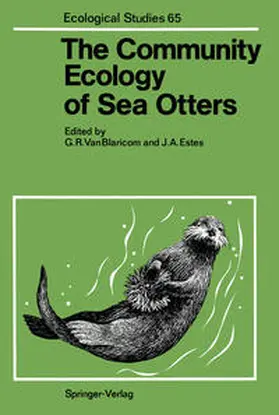 Vanblaricom / Estes |  The Community Ecology of Sea Otters | eBook | Sack Fachmedien