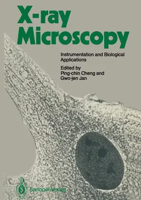 Cheng / Jan | X-ray Microscopy | Buch | 978-3-642-72883-9 | www2.sack.de