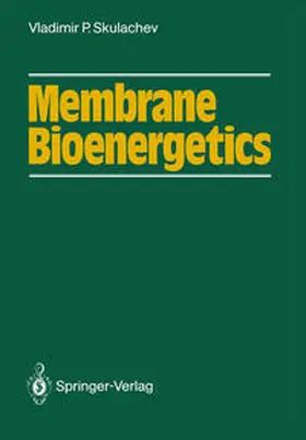 Skulachev | Membrane Bioenergetics | E-Book | sack.de