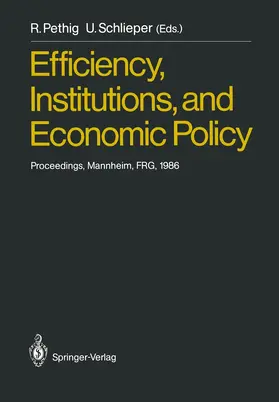 Schlieper / Pethig |  Efficiency, Institutions, and Economic Policy | Buch |  Sack Fachmedien