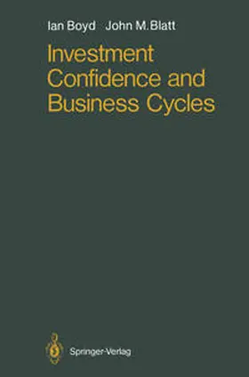 Blatt / Boyd |  Investment Confidence and Business Cycles | Buch |  Sack Fachmedien
