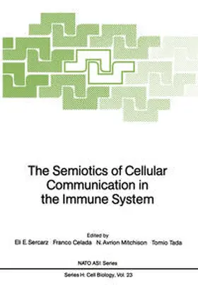 Sercarz / Celada / Mitchison |  The Semiotics of Cellular Communication in the Immune System | eBook | Sack Fachmedien