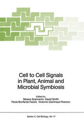 Scannerini / Gianinazzi-Pearson / Smith |  Cell to Cell Signals in Plant, Animal and Microbial Symbiosis | Buch |  Sack Fachmedien