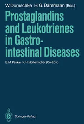 Domschke / Dammann |  Prostaglandins and Leukotrienes in Gastrointestinal Diseases | eBook | Sack Fachmedien