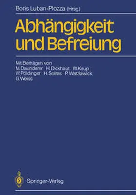 Luban-Plozza |  Abhängigkeit und Befreiung | eBook | Sack Fachmedien